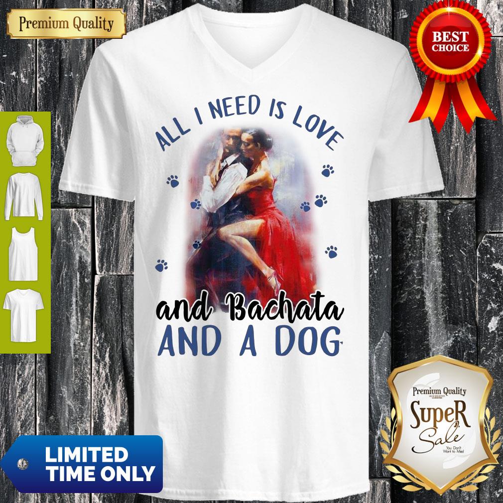 Awesome Womens All I Need Is Love And Bachata And A Dog V-neck Awesome Womens All I Need Is Love And Bachata And A Dog V-neck