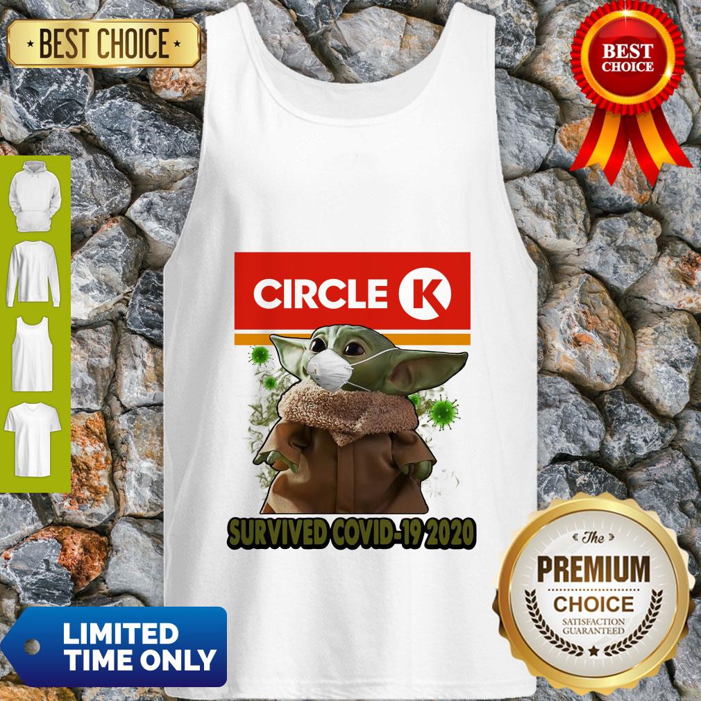 Baby Yoda Mask Circle K Survived COVID-19 2020 Tank Top Baby Yoda Mask Circle K Survived COVID-19 2020 Tank Top