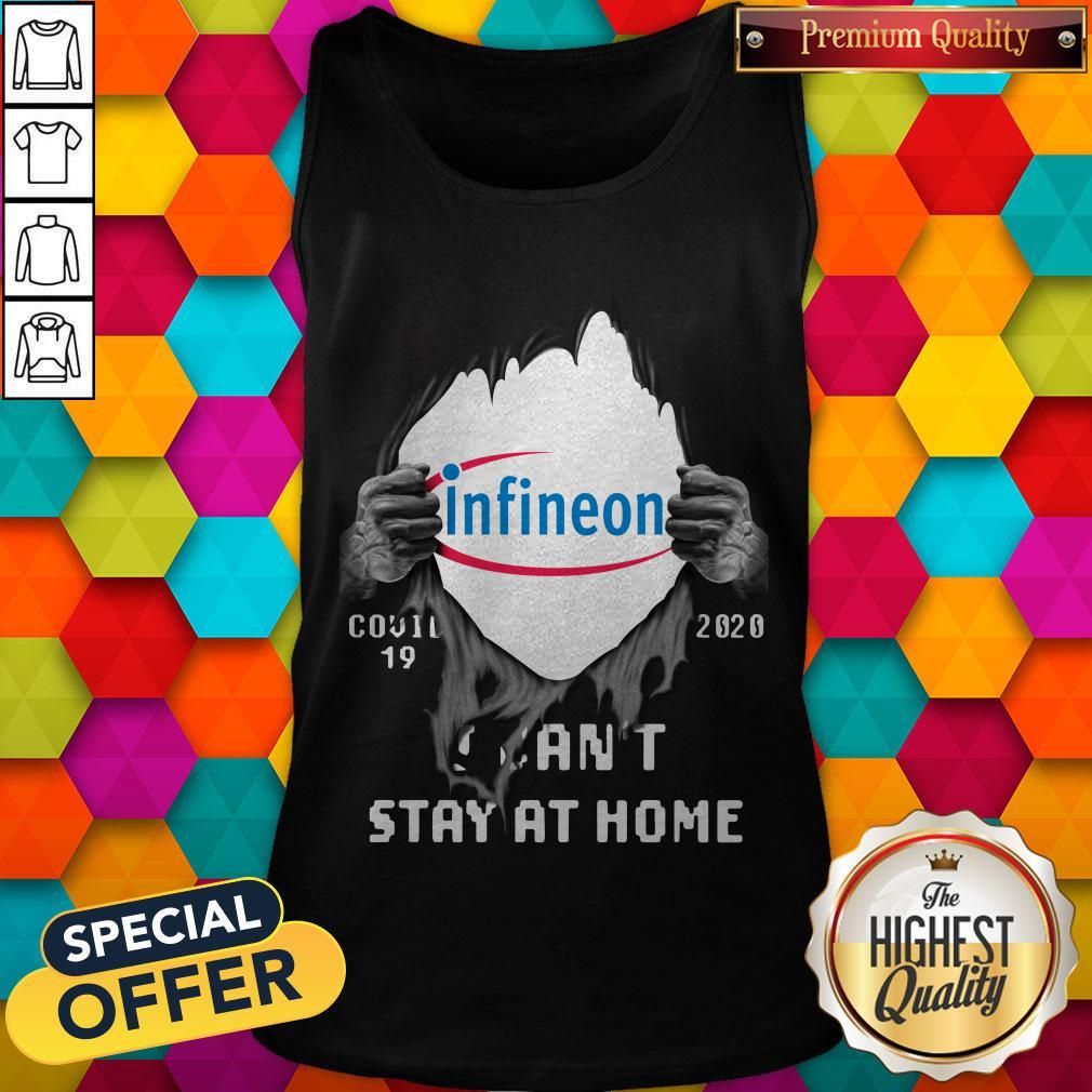 Blood Inside Me Infineon Technologies COVID-19 2020 I Can’t Stay At Home Tank Top Blood Inside Me Infineon Technologies COVID-19 2020 I Can’t Stay At Home Tank Top