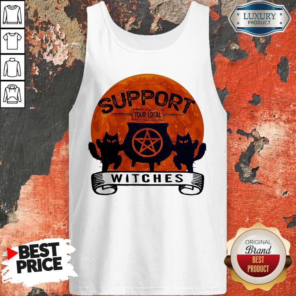 Halloween Support Your Local Witches Blood Moon Tank Top Halloween Support Your Local Witches Blood Moon Tank Top