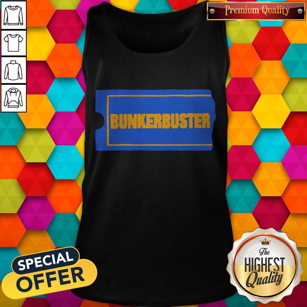 Premium Bunkerbuster Tank Top Premium Bunkerbuster Tank Top