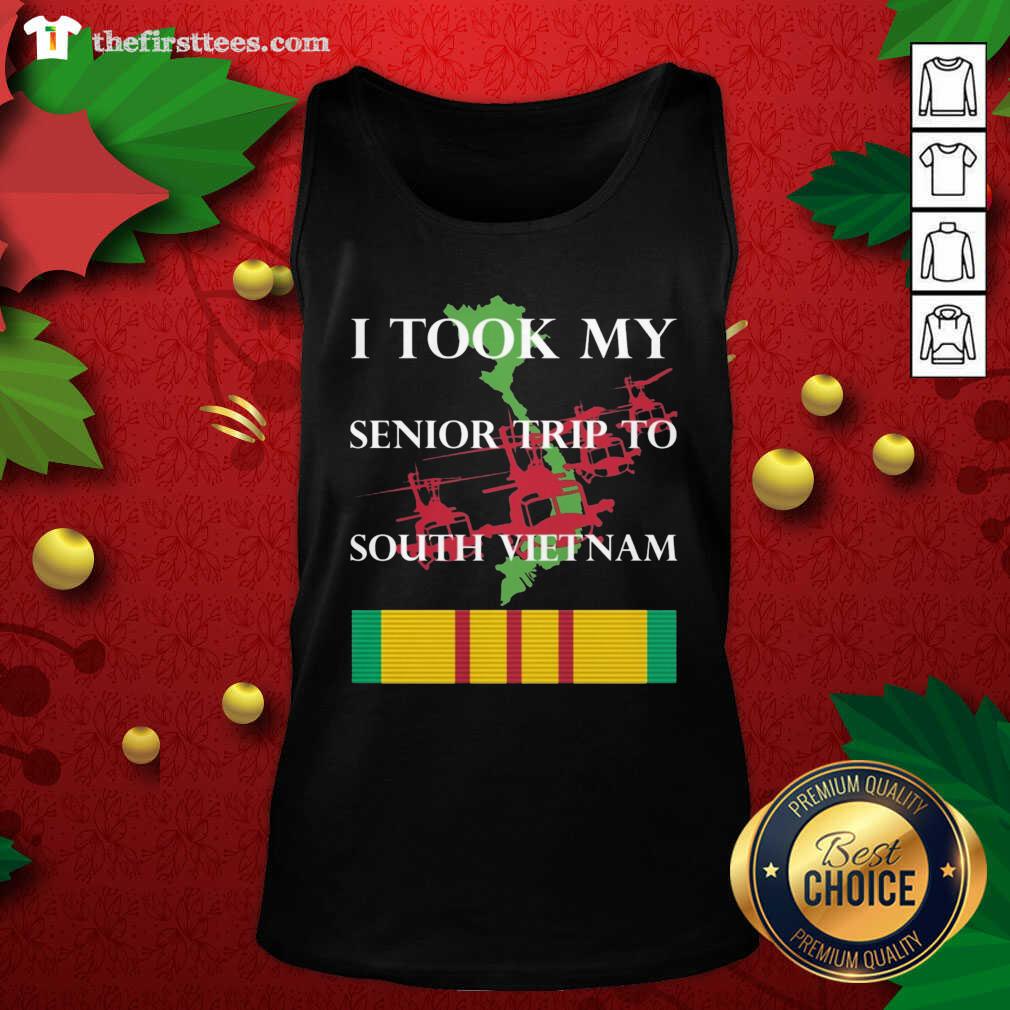 I Took My Senior Trip To South Vietnam Tank Top - Design by Thefirsttees.com I Took My Senior Trip To South Vietnam Tank Top - Design by Thefirsttees.com