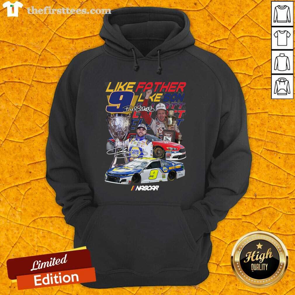 Like Father Like Son 9 Chase Elliott Signature Hoodie - Design by Thefirsttees.com Like Father Like Son 9 Chase Elliott Signature Hoodie - Design by Thefirsttees.com