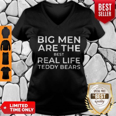 Awesome Big Men Are The Best Real Life Teddy Bears V-neck