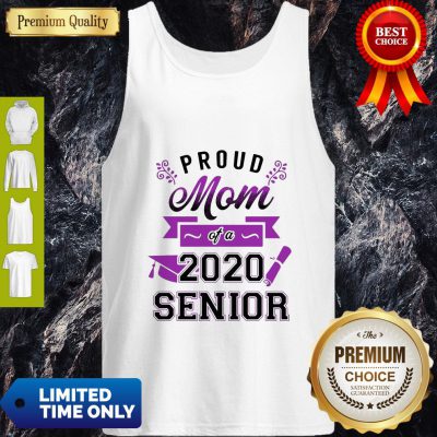 Official Proud Mom Of A 2020 Senior Tank Top