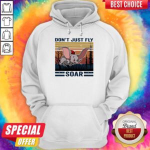 Funny Elefant Don’t Just Fly Soar Vintage Hoodie
