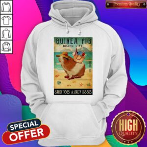 Nice Guinea Pig Beach Life Sandy Toes And Salty Kisses Hoodie