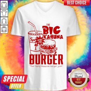 Official The Big Kahuna Burger That Tan Burger Joint V-neck