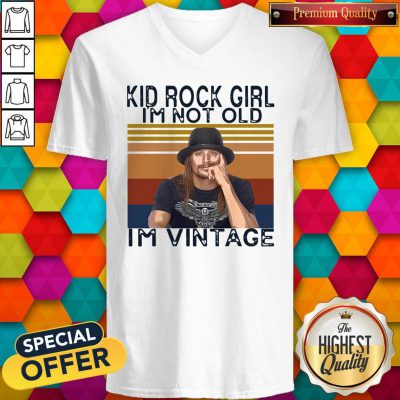 Pretty Kid Rock Girl I’m Not Old I’m Vintage V-neck