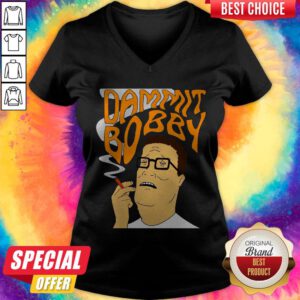 Funny Dammit Bobby Smoking V-neck