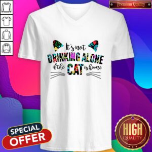 It’s Not Drinking Alone If The Cat Is Home Flowers V-neck