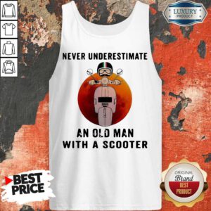 Never Underestimate An Old Man With A Scooter Blood Moon Tank Top