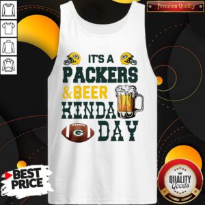 Premium It’s A Packers And Beer Kinda Day Tank Top