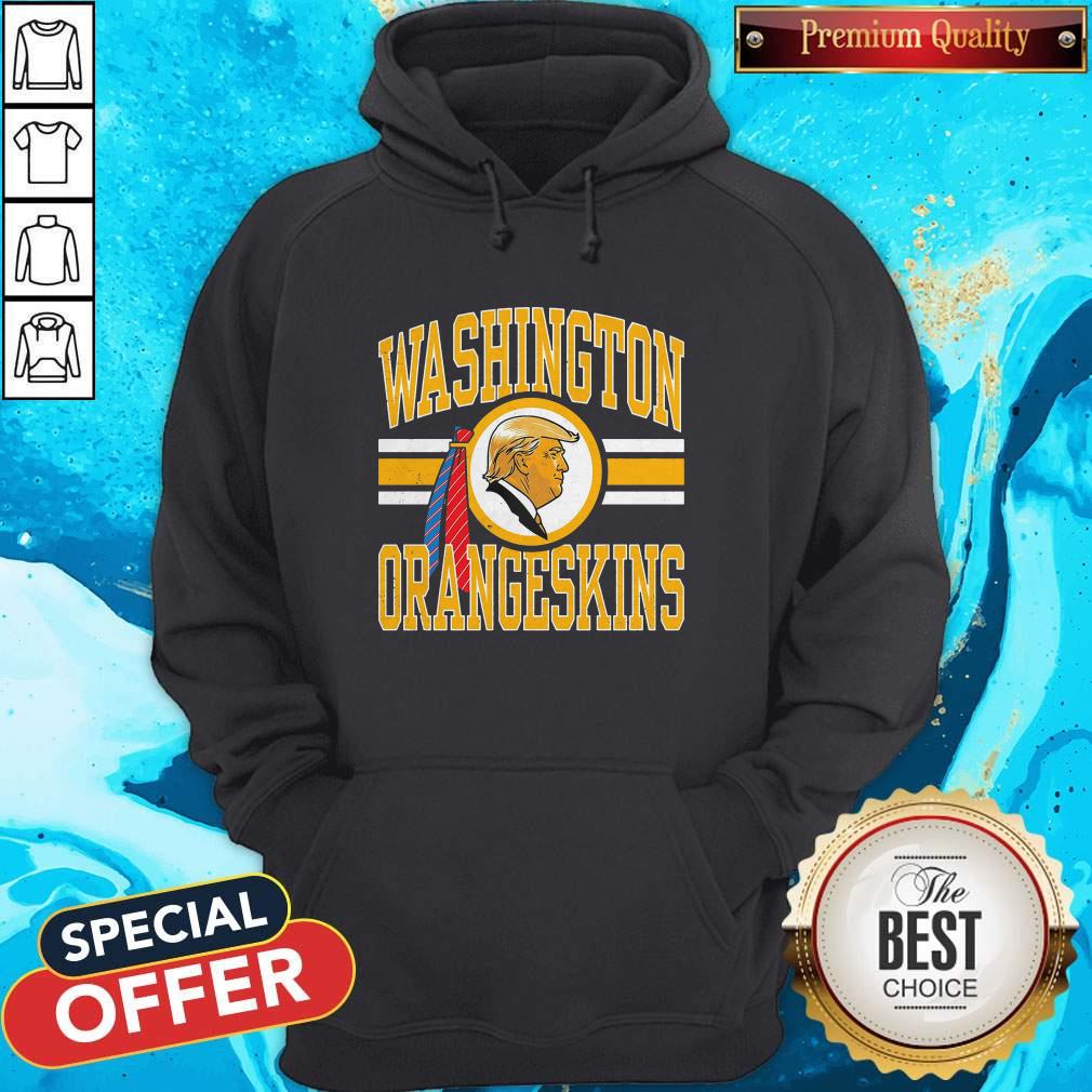 Pretty Washington Orangeskins Donald Trump Shirt - Image 5