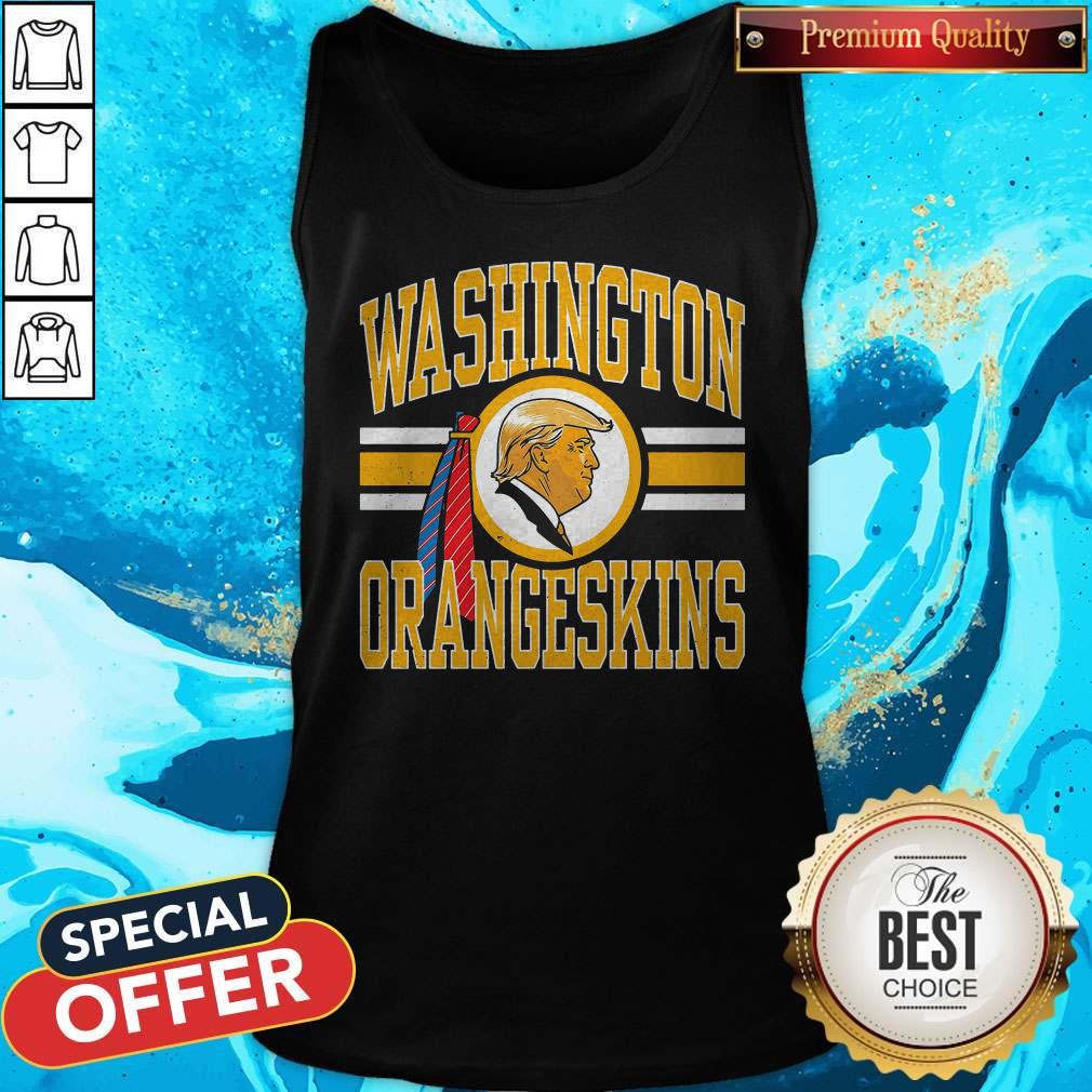 Pretty Washington Orangeskins Donald Trump Shirt - Image 3