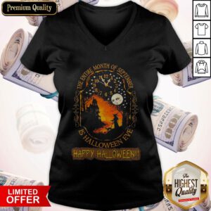 The Entire Month Of September Is Halloween Eve Happy Halloween V-neck