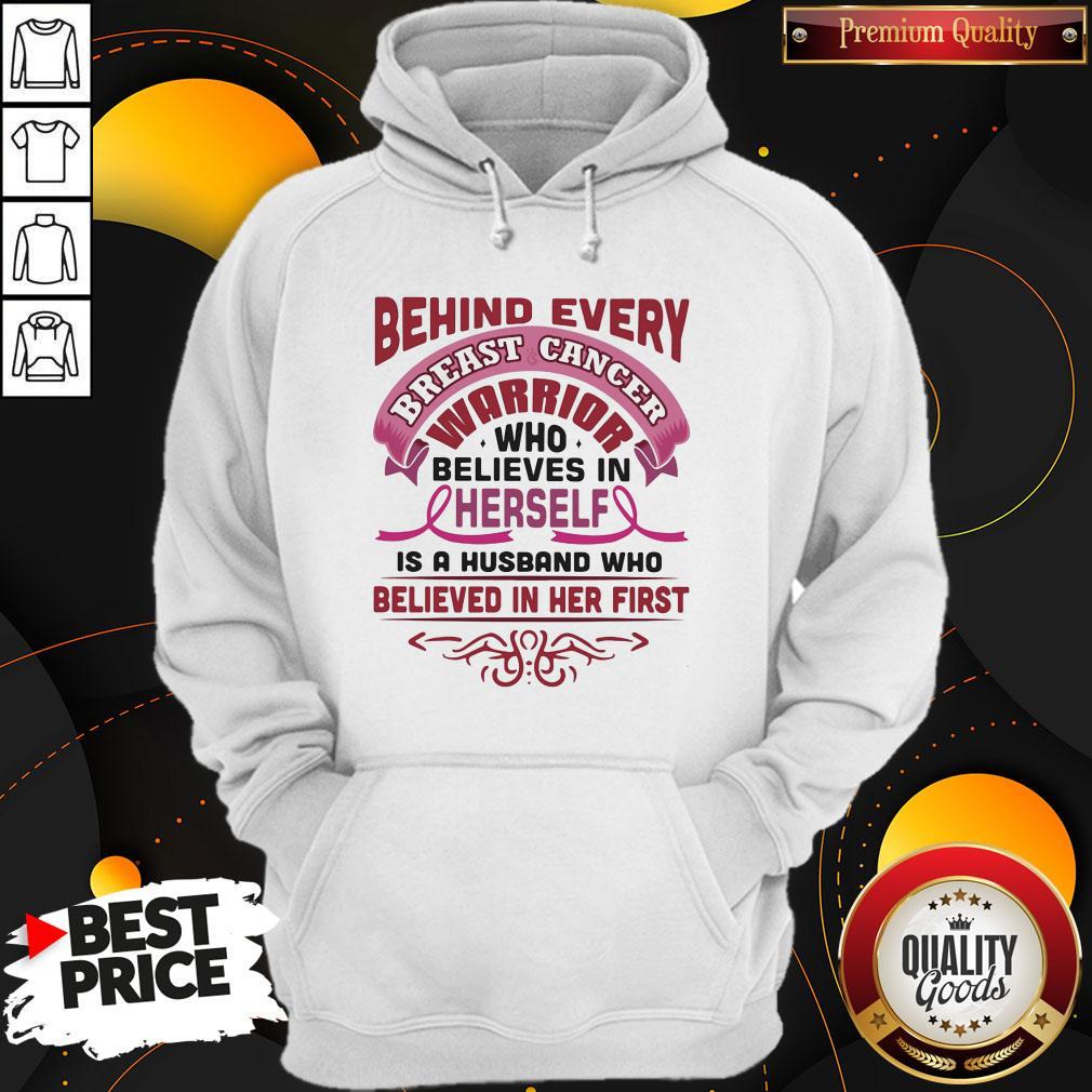 Behind Every Breast Cancer Warrior Who Believes In Herself Is A Husband Who Believed In Her First Shirt - Image 5