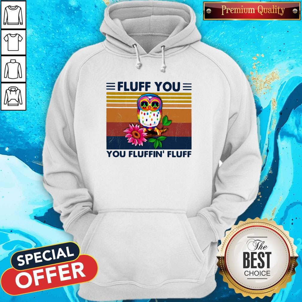 Colorful Owl Fluff You You Fluffin Fluff Vintage Retro Shirt - Image 4