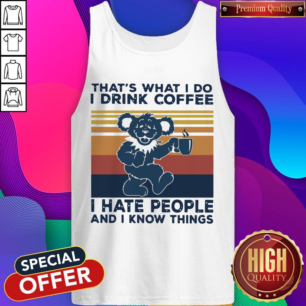 Death Head Bear That’s What I Do I Drink Coffee I Hate People And I Know Things Vintage Retro Shirt - Image 2