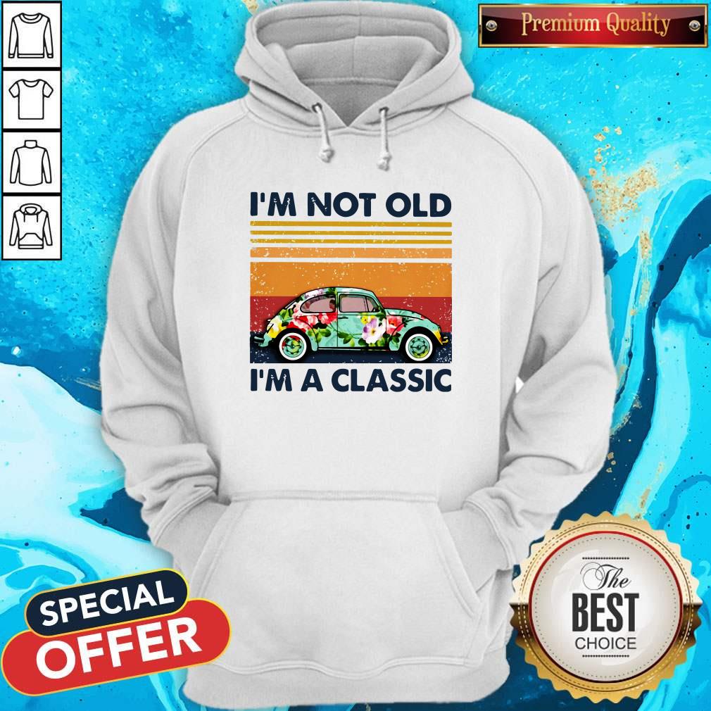 Floral Volkswagen Beetle I'm Not Old I'm A Classic Vintage Retro Shirt - Image 2