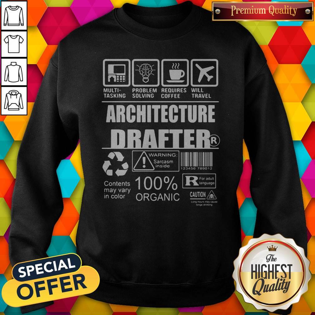Multi-Tasking Problem Solving Requires Coffee Will Travel Architecture Drafter Contents May Vary In Color Shirt - Image 3