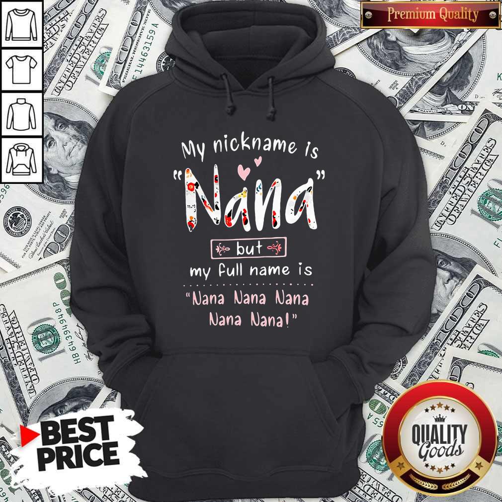 My Nickname Is Nana But My Full Name Is Nana Nana Nana Nana Nana Shirt - Image 4