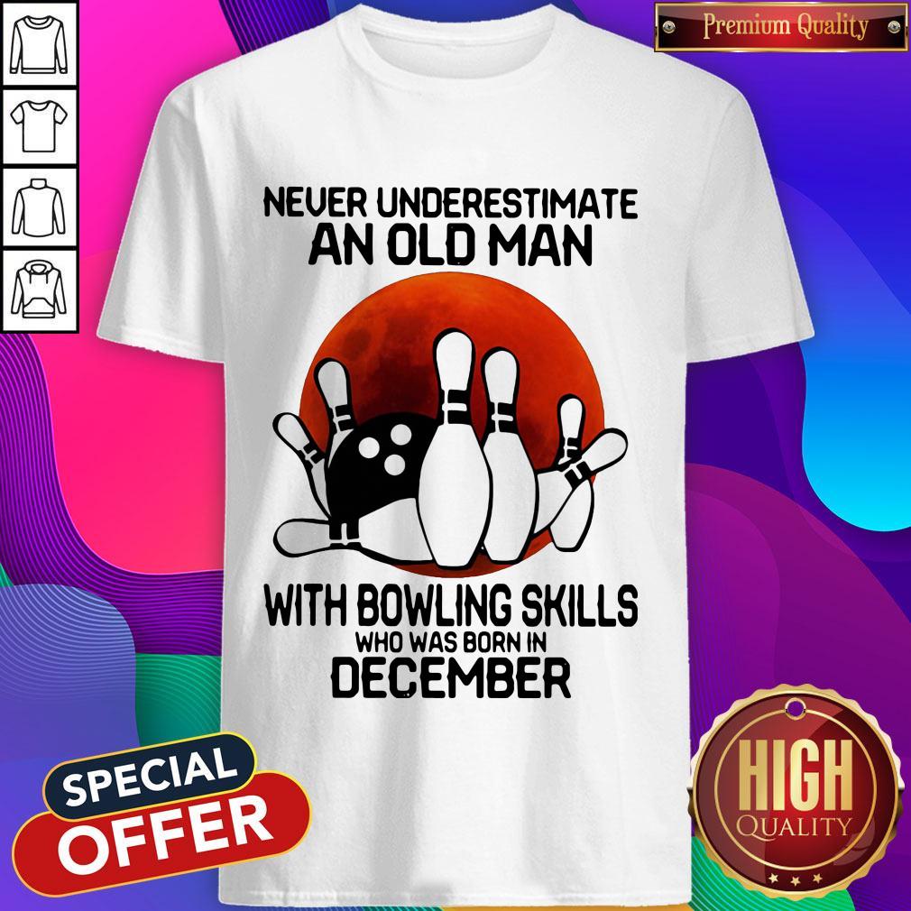 Never Underestimate An Old Man With Bowling Skills Who Was Born In December Sunset Halloween Shirt