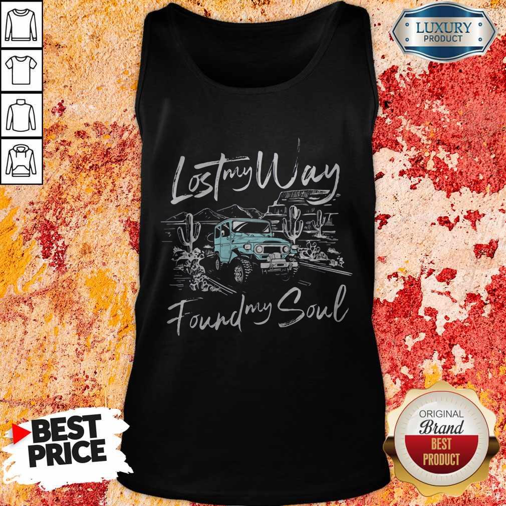 Premium Lost My Way Found My Soul Truck Shirt - Image 2