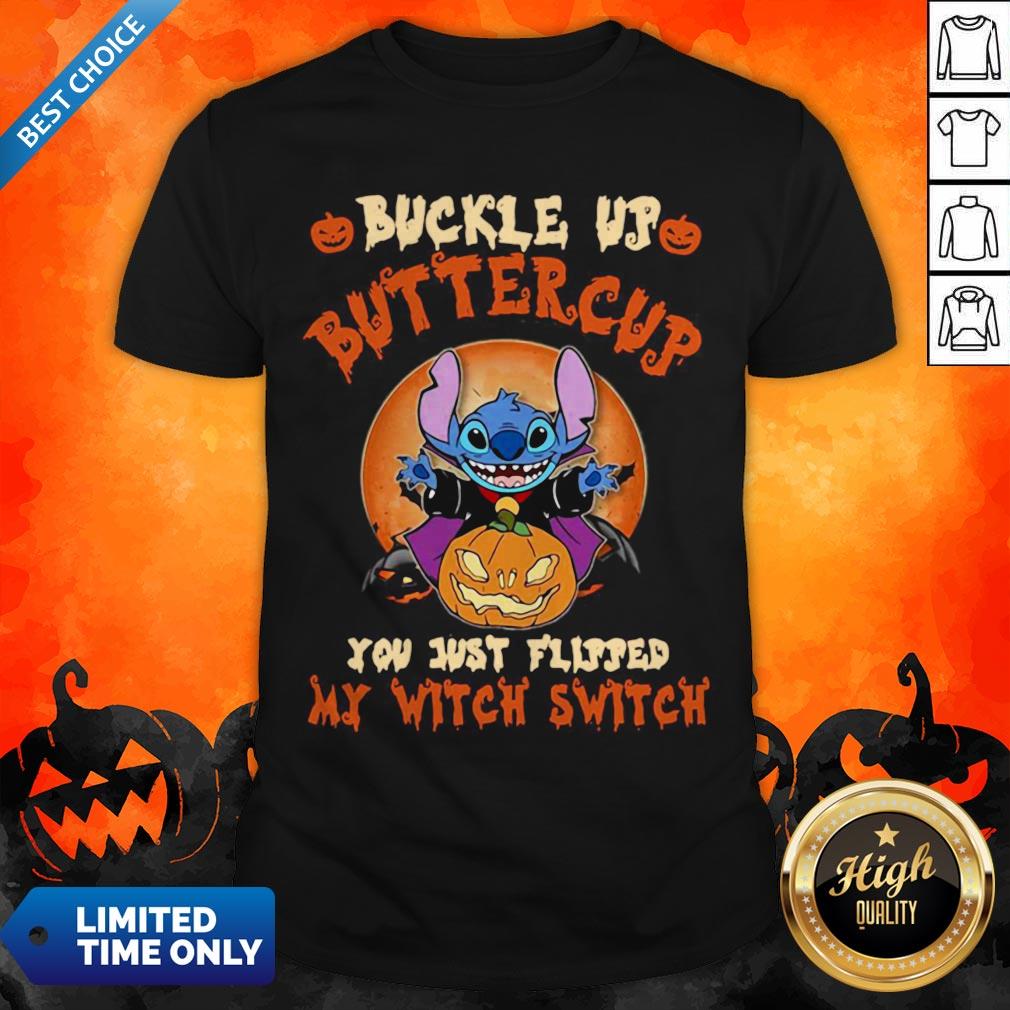 Stitch Buckle Up Buttercup You Just Flipped My Witch Switch Pumpkins Halloween Shirt