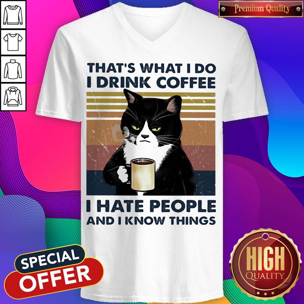 That's What I Do I Drink Coffee I Hate People And I Know Things Cat Vintage Retro Shirt - Image 3