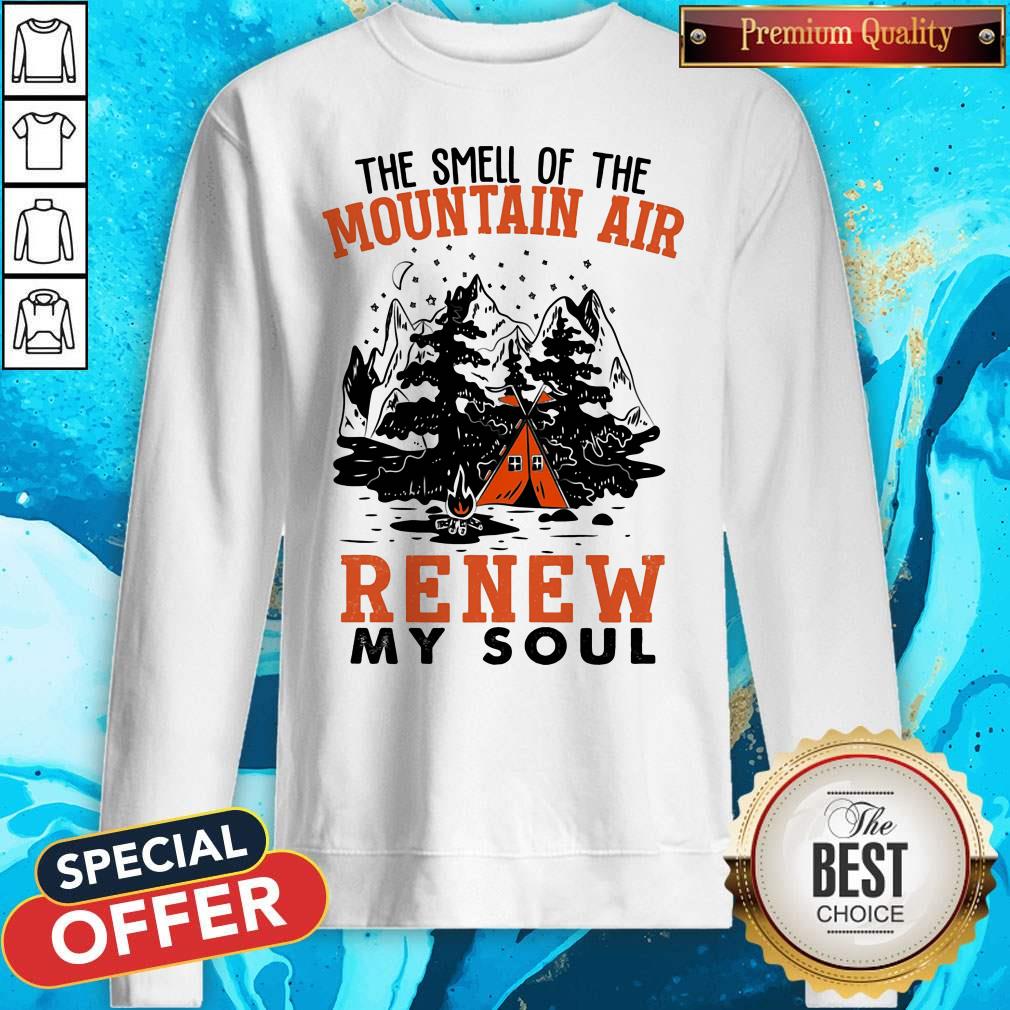 The Smell Of The Mountain Air Renew My Soul Camping Shirt - Image 5