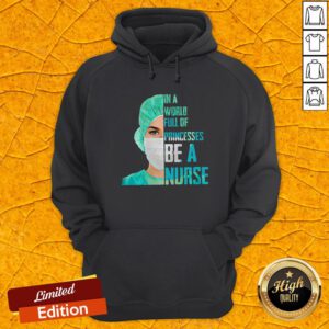 Official In A World Full Of Princesses Be A Nurse Hoodie