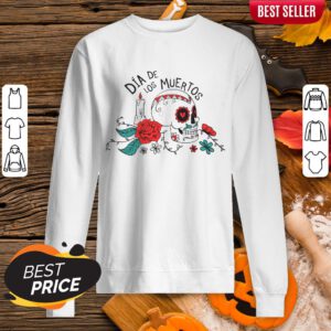 Dia De Los Muertos Day Dead Sugar Skull Rose Sweatshirt
