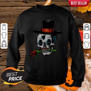 The Man With Rose Sugar Skull Dia De Muertos Day Of Dead Sweatshirt
