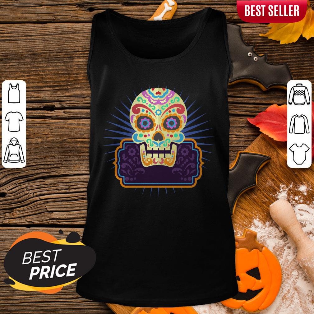 Sugar Skull Day Dead Dia De Los Muertos Vintage Tank Top