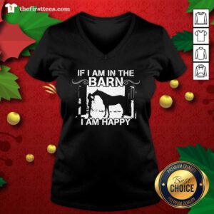 Horse If I Am In The Barn I Am Happy V-neck - Design by Thefristtees.com