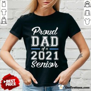 Awesome Proud Dad Of A 2021 Senior V-Neck