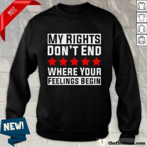 Extremely Your Feelings Begin Sweatshirt