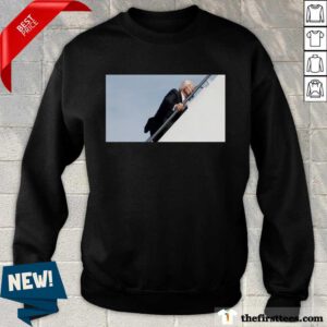 Funny Biden Stumbles Thrice To Board Plane Sweatshirt
