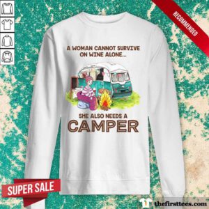 Nice Wine Alone She Also Needs A Camper Sweatshirt