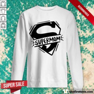 Hot Super Mom Sweatshirt