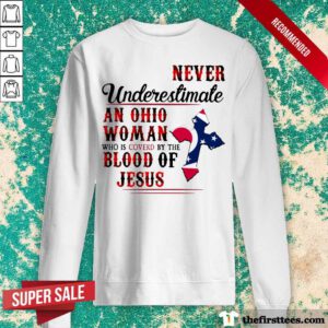 Ohio Woman Blood Of Jesus Sweatshirt