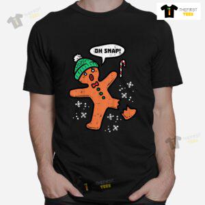 Oh Snap Gingerbread Man Funny Christmas Shirt