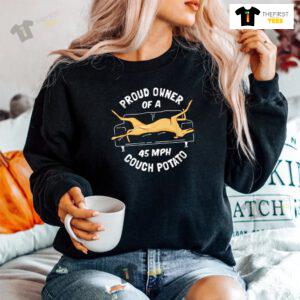 Greyhound Rescue Proud Owner 45mph Couch Potato Shirt