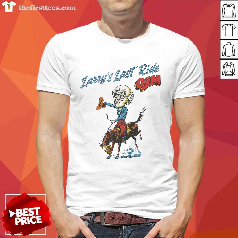 Larry's Last Ride OJM T-shirt