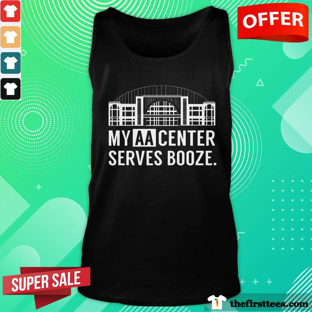 Official My AA Center Serves Booze Tank-top