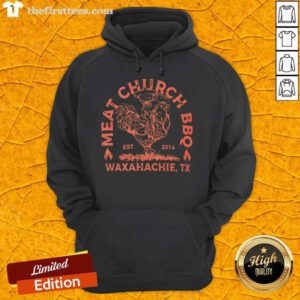 Premium Meat Church BBQ Waxahachie TX Est 2014 Hoodie
