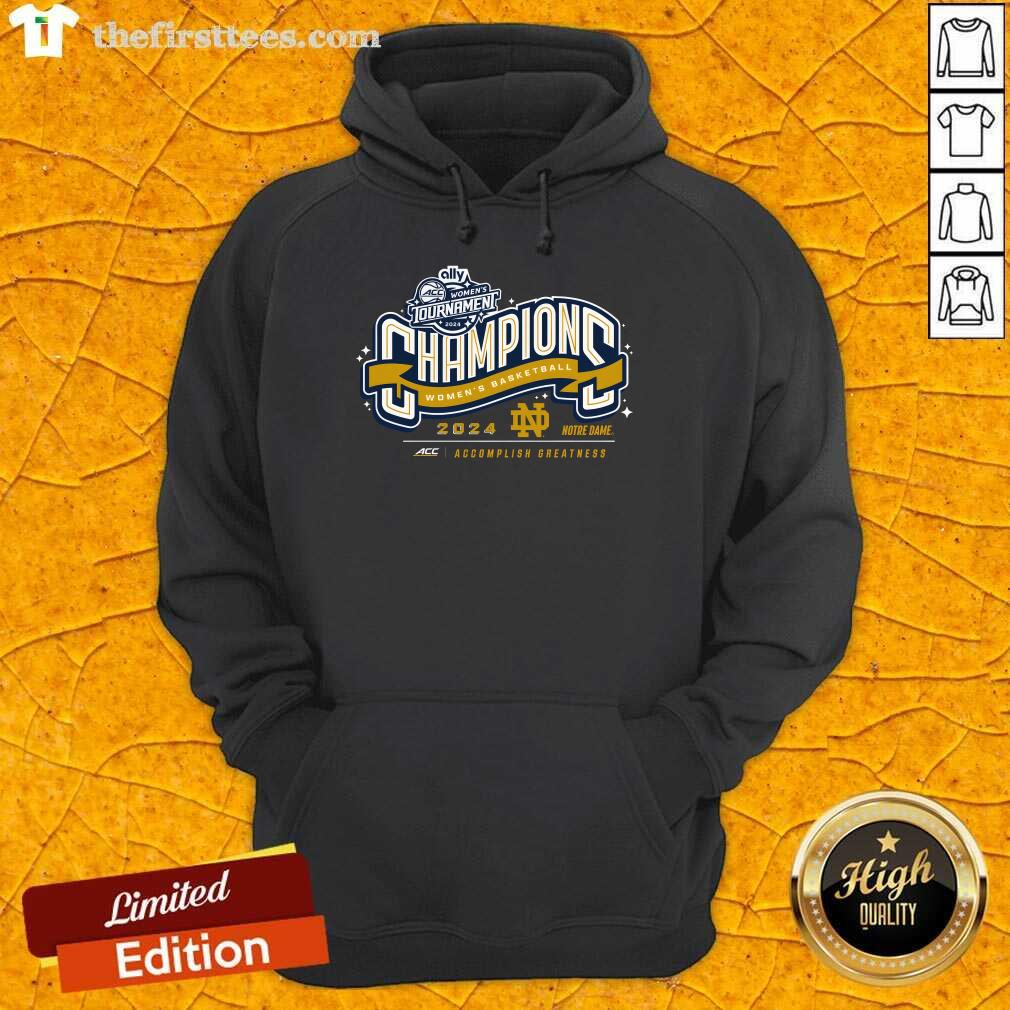 Notre Dame Fighting Irish 2024 ACC Women's Basketball Conference Tournament Champions Locker Room Hoodie