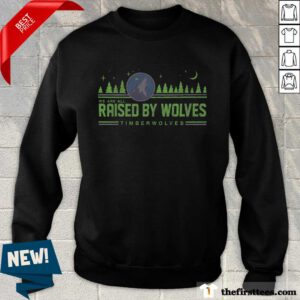 Pretty We Are All Rasied By Wolf Timberwolves Sweater