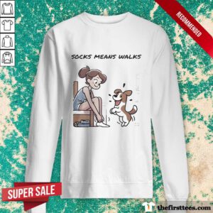 Awesome Socks Means Walks Sweater